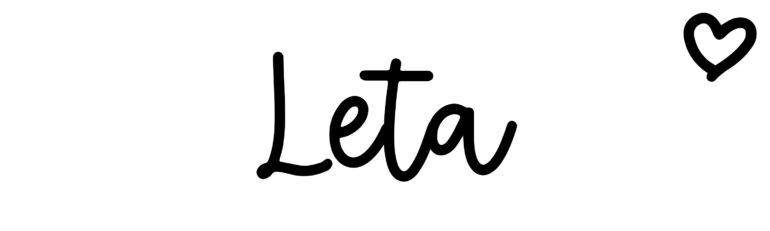 About the baby name Leta, at Click Baby Names.com