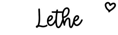 About the baby name Lethe, at Click Baby Names.com