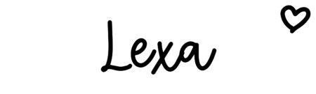 About the baby name Lexa, at Click Baby Names.com