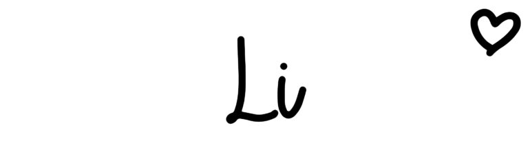 About the baby name Li, at Click Baby Names.com