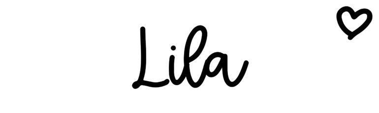 About the baby name Lila, at Click Baby Names.com