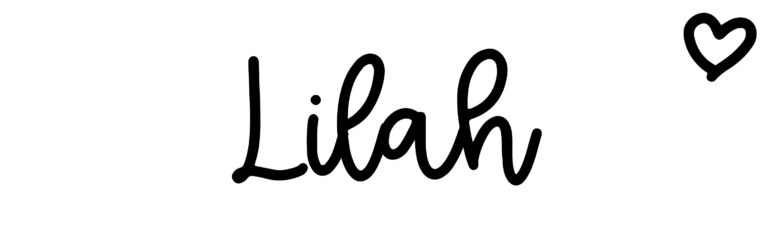 About the baby name Lilah, at Click Baby Names.com