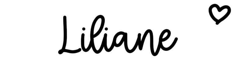 About the baby name Liliane, at Click Baby Names.com
