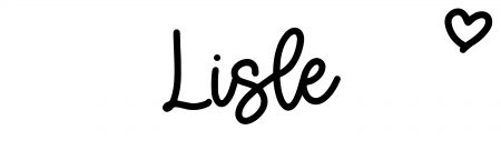 About the baby name Lisle, at Click Baby Names.com