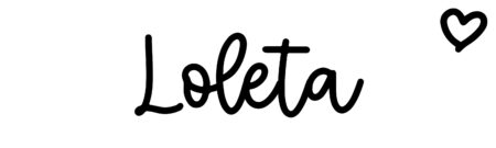 About the baby name Loleta, at Click Baby Names.com