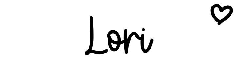About the baby name Lori, at Click Baby Names.com