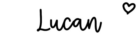 About the baby name Lucan, at Click Baby Names.com