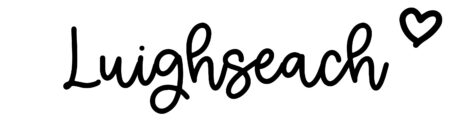 About the baby name Luighseach, at Click Baby Names.com