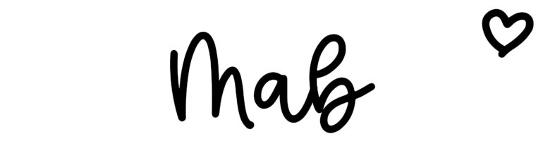 About the baby name Mab, at Click Baby Names.com