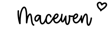 About the baby name Macewen, at Click Baby Names.com