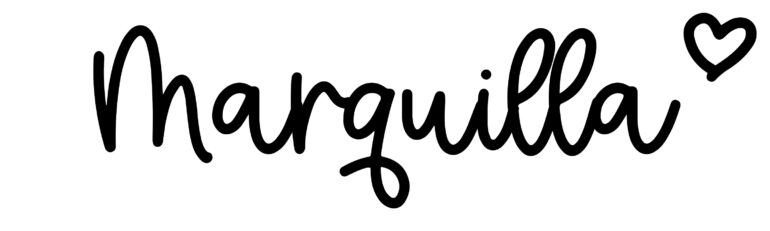 About the baby name Marquilla, at Click Baby Names.com