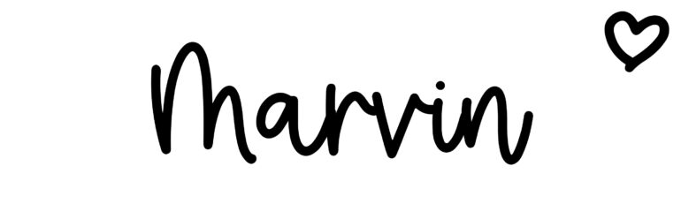 About the baby name Marvin, at Click Baby Names.com