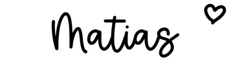 About the baby name Matias, at Click Baby Names.com