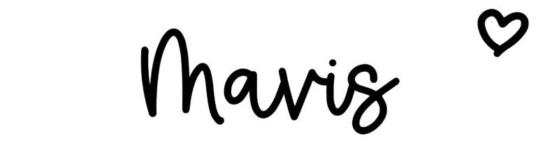 About the baby name Mavis, at Click Baby Names.com