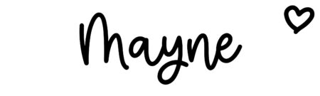 About the baby name Mayne, at Click Baby Names.com