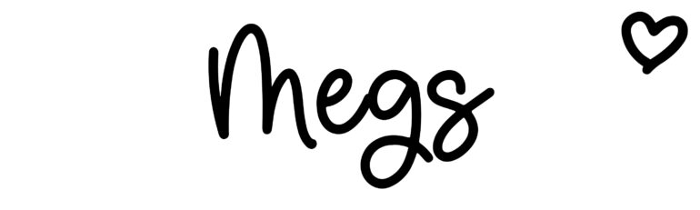 About the baby name Megs, at Click Baby Names.com