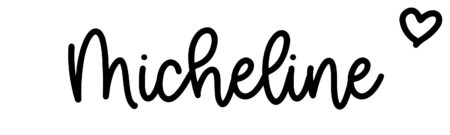 About the baby name Micheline, at Click Baby Names.com
