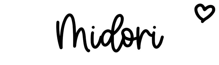 About the baby name Midori, at Click Baby Names.com