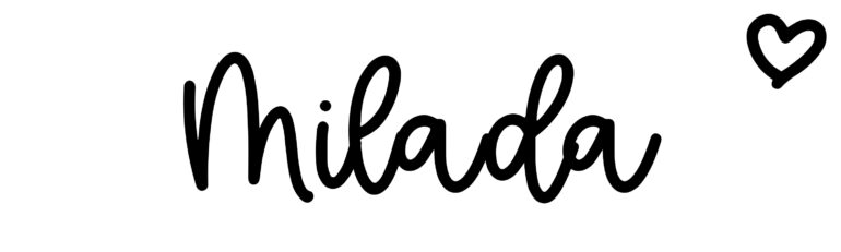 About the baby name Milada, at Click Baby Names.com