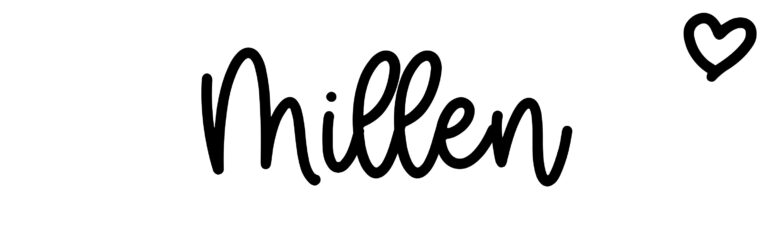 About the baby name Millen, at Click Baby Names.com