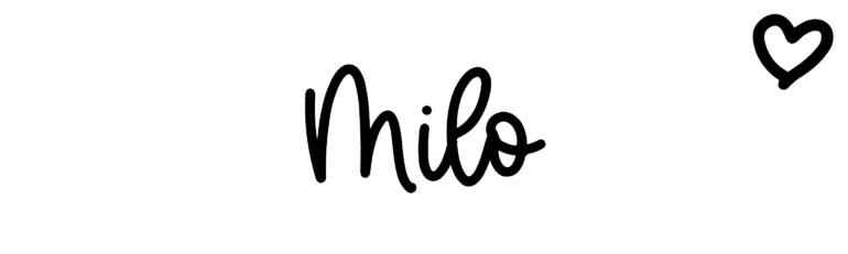 About the baby name Milo, at Click Baby Names.com