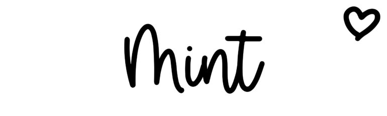 About the baby name Mint, at Click Baby Names.com