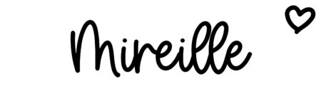 About the baby name Mireille, at Click Baby Names.com