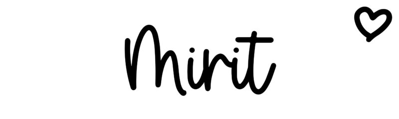 Mirit - Name meaning, origin, variations and more