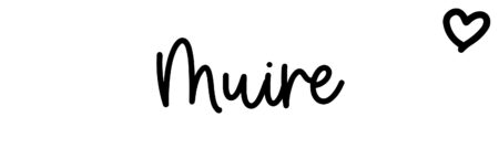 About the baby name Muire, at Click Baby Names.com