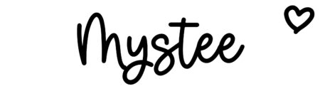 About the baby name Mystee, at Click Baby Names.com