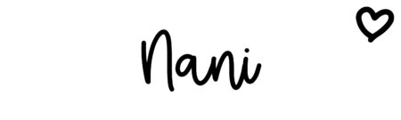 About the baby name Nani, at Click Baby Names.com