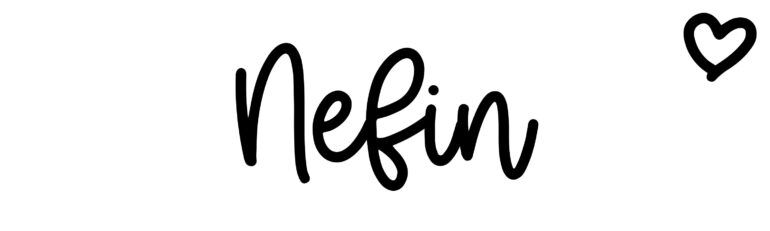 About the baby name Nefin, at Click Baby Names.com