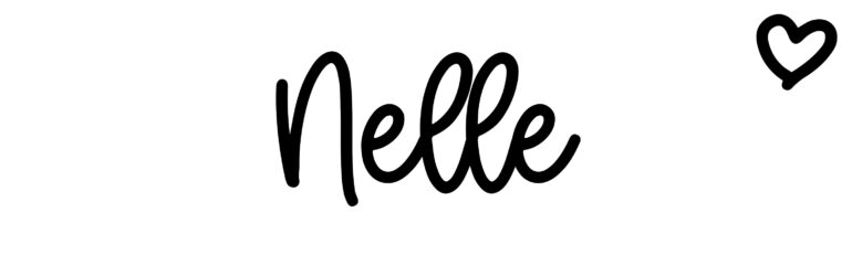 About the baby name Nelle, at Click Baby Names.com