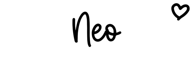 About the baby name Neo, at Click Baby Names.com