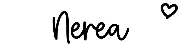 About the baby name Nerea, at Click Baby Names.com