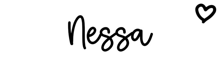 About the baby name Nessa, at Click Baby Names.com