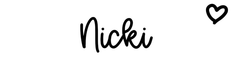 About the baby name Nicki, at Click Baby Names.com