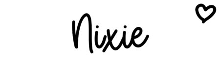 About the baby name Nixie, at Click Baby Names.com