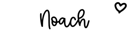 About the baby name Noach, at Click Baby Names.com