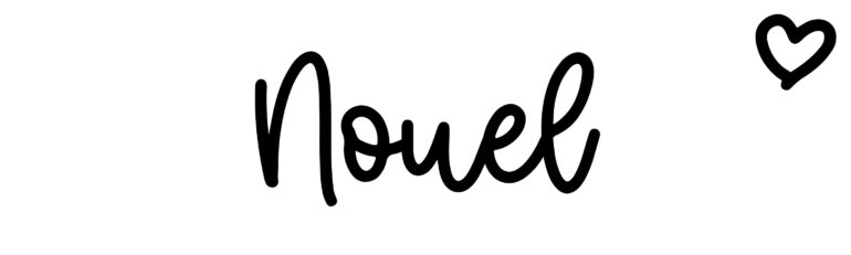 About the baby name Nouel, at Click Baby Names.com