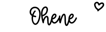 About the baby name Ohene, at Click Baby Names.com