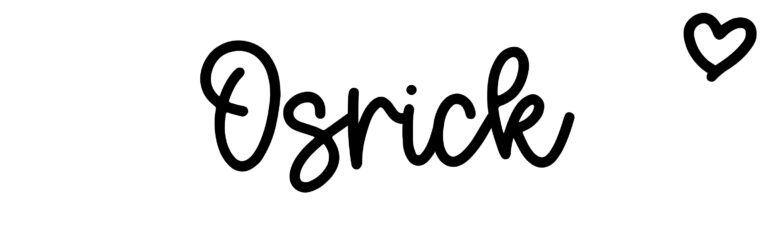 About the baby name Osrick, at Click Baby Names.com