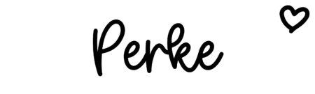 About the baby name Perke, at Click Baby Names.com
