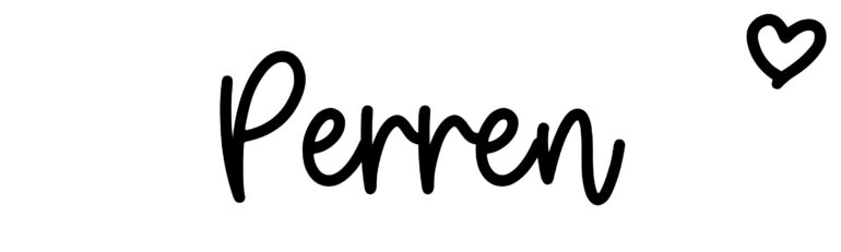 About the baby name Perren, at Click Baby Names.com