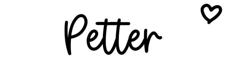 About the baby name Petter, at Click Baby Names.com