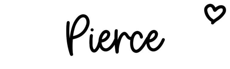 About the baby name Pierce, at Click Baby Names.com
