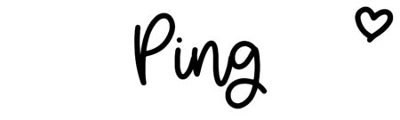 About the baby name Ping, at Click Baby Names.com