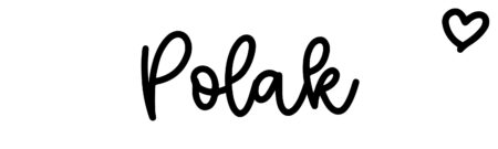About the baby name Polak, at Click Baby Names.com