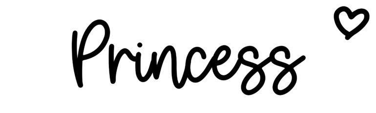 About the baby name Princess, at Click Baby Names.com