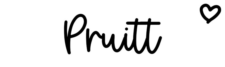 About the baby name Pruitt, at Click Baby Names.com